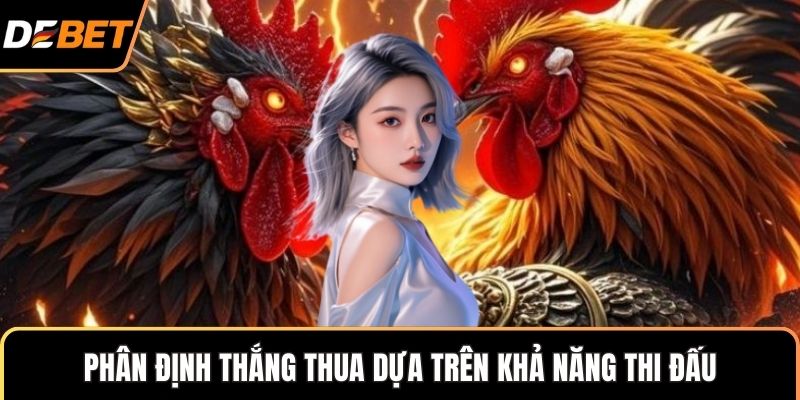 Phân định thắng thua dựa trên khả năng thi đấu