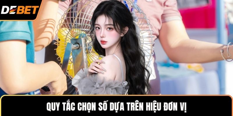 Quy tắc chọn số dựa trên hiệu đơn vị